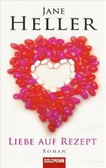 Liebe auf Rezept Cover des Buches Liebe auf Rezept (ISBN: 9783442465750)