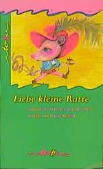 Liebe kleine Ratte und andere Märchen aus aller Welt Cover des Buches Liebe kleine Ratte und andere Märchen aus aller Welt (ISBN: 9783930777198)