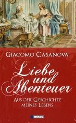 Liebe und Abenteuer Cover des Buches Liebe und Abenteuer (ISBN: 9783868200485)