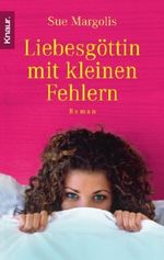 Liebesgöttin mit kleinen Fehlern Cover des Buches Liebesgöttin mit kleinen Fehlern (ISBN: 9783426628218)