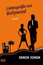 Liebesgrüße aus Bollywood Cover des Buches Liebesgrüße aus Bollywood (ISBN: 9783404268948)
