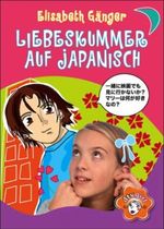 Liebeskummer auf Japanisch Cover des Buches Liebeskummer auf Japanisch (ISBN: 9783423076012)
