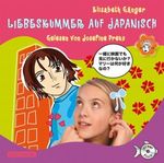 Liebeskummer auf Japanisch Cover des Buches Liebeskummer auf Japanisch (ISBN: 9783867426169)