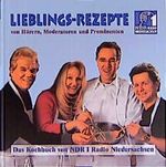 Lieblings-Rezepte von Hörern, Moderatoren und Prominenten Cover des Buches Lieblings-Rezepte von Hörern, Moderatoren und Prominenten (ISBN: 9783930542321)