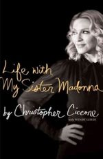 Life With My Sister Madonna Cover des Buches Life With My Sister Madonna (ISBN: 9781439109267)