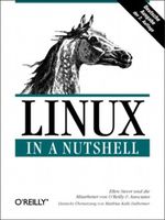 Linux in a Nutshell. Deutsche Ausgabe Cover des Buches Linux in a Nutshell. Deutsche Ausgabe (ISBN: 9783897211162)