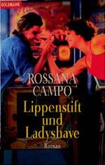 Lippenstift und Ladyshave. Cover des Buches Lippenstift und Ladyshave. (ISBN: 9783442437603)
