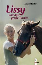 Lissy und das grosse Turnier Cover des Buches Lissy und das grosse Turnier (ISBN: 9783785555699)