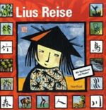 Lius Reise Cover des Buches Lius Reise (ISBN: 9783314014918)