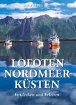 Lofoten - Nordmeerküsten Cover des Buches Lofoten - Nordmeerküsten (ISBN: 9783884124161)