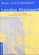 London Preiswert - Shopping, Unterhaltung, Übernachten. Reise- und Erlebnisbuch Cover des Buches London Preiswert - Shopping, Unterhaltung, Übernachten. Reise- und Erlebnisbuch (ISBN: 9783860400210)