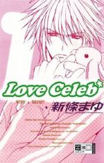 Love Celeb - King Egoist 01 Cover des Buches Love Celeb - King Egoist 01 (ISBN: 9783770468942)