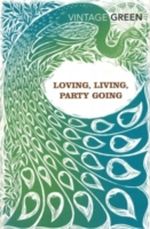 Loving, Living, Party Going Cover des Buches Loving, Living, Party Going (ISBN: 9780099481478)
