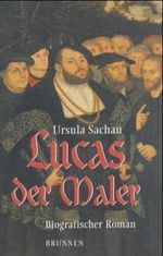 Lucas der Maler Cover des Buches Lucas der Maler (ISBN: 9783765518423)