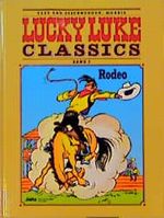 Lucky Luke Classics, Bd.2, Rodeo Cover des Buches Lucky Luke Classics, Bd.2, Rodeo (ISBN: 9783770403912)