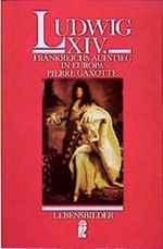 Ludwig XIV Cover des Buches Ludwig XIV (ISBN: 9783548275628)
