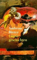 Lügengeschichten Cover des Buches Lügengeschichten (ISBN: 9783442721801)