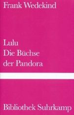 Lulu, Die Büchse der Pandora Cover des Buches Lulu, Die Büchse der Pandora (ISBN: 9783518223154)