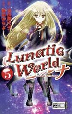 Lunatic World 05 Cover des Buches Lunatic World 05 (ISBN: 9783770475025)