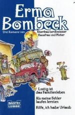 Lustig ist das Familienleben. Als meine Fehler laufen lernten. Hilfe ich habe Urlaub Cover des Buches Lustig ist das Familienleben. Als meine Fehler laufen lernten. Hilfe ich habe Urlaub (ISBN: 9783404123414)
