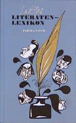 Lustiges Literaten-Lexikon Cover des Buches Lustiges Literaten-Lexikon (ISBN: 9783932545153)