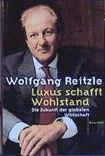 Luxus schafft Wohlstand Cover des Buches Luxus schafft Wohlstand (ISBN: 9783498057626)