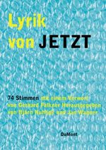 Lyrik von Jetzt Cover des Buches Lyrik von Jetzt (ISBN: 9783832178529)