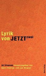 Lyrik von jetzt 2 Cover des Buches Lyrik von jetzt 2 (ISBN: 9783827008091)