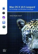 Mac OS X 10.5 Leopard Cover des Buches Mac OS X 10.5 Leopard (ISBN: 9783908497813)
