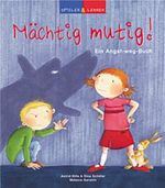 Mächtig mutig! Cover des Buches Mächtig mutig! (ISBN: 9783898582858)