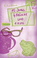 15 Jungs, 4 Frösche und 1 Kuss Cover des Buches 15 Jungs, 4 Frösche und 1 Kuss (ISBN: 9783551311528)