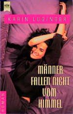 Männer fallen nicht vom Himmel. Cover des Buches Männer fallen nicht vom Himmel. (ISBN: 9783453088825)