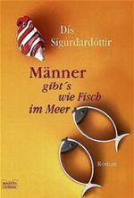 Männer gibt's wie Fisch im Meer Cover des Buches Männer gibt's wie Fisch im Meer (ISBN: 9783404149322)