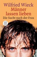 Männer lassen lieben Cover des Buches Männer lassen lieben (ISBN: 9783596113125)