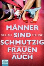Männer sind schmutzig, Frauen auch Cover des Buches Männer sind schmutzig, Frauen auch (ISBN: 9783404602063)