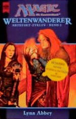 Magic. Die Zusammenkunft 14. Weltenwanderer. Artefakt- Zyklus 2. Cover des Buches Magic. Die Zusammenkunft 14. Weltenwanderer. Artefakt- Zyklus 2. (ISBN: 9783453162259)