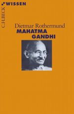 Mahatma Gandhi Cover des Buches Mahatma Gandhi (ISBN: 9783406480225)