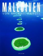 Malediven von Michael Friedel Cover des Buches Malediven von Michael Friedel (ISBN: 9783929489316)