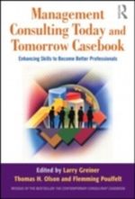 Management Consulting Today and Tomorrow Casebook Cover des Buches Management Consulting Today and Tomorrow Casebook (ISBN: 9780415803564)