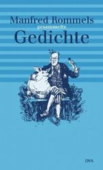 Manfred Rommels gesammelte Gedichte Cover des Buches Manfred Rommels gesammelte Gedichte (ISBN: 9783421055729)