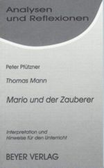 Mann, Thomas - Mario und der Zauberer Cover des Buches Mann, Thomas - Mario und der Zauberer (ISBN: 9783888051593)