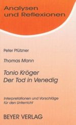 Mann,Thomas - Tonio Kröger - Der Tod in Venedig Cover des Buches Mann,Thomas - Tonio Kröger - Der Tod in Venedig (ISBN: 9783888053801)