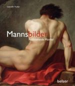 Mannsbilder Cover des Buches Mannsbilder (ISBN: 9783763025510)