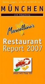 Marcellino's Restaurant-Report München 2007 Cover des Buches Marcellino's Restaurant-Report München 2007 (ISBN: 9783937878362)