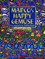 Marco's Happy Gemüse Cover des Buches Marco's Happy Gemüse (ISBN: 9783440103210)
