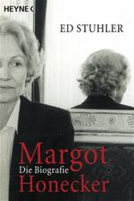 Margot Honecker Cover des Buches Margot Honecker (ISBN: 9783453640016)