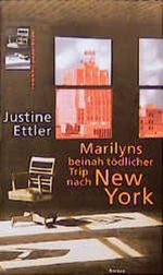 Marilyns beinah tödlicher Trip nach New York Cover des Buches Marilyns beinah tödlicher Trip nach New York (ISBN: 9783499223501)
