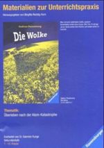 Materialien zur Unterrichtspraxis - Gudrun Pausewang: Die Wolke Cover des Buches Materialien zur Unterrichtspraxis - Gudrun Pausewang: Die Wolke (ISBN: 9783473982905)