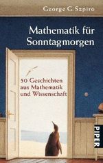 Mathematik für Sonntagmorgen Cover des Buches Mathematik für Sonntagmorgen (ISBN: 9783492251150)