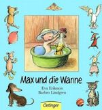 Max und die Wanne Cover des Buches Max und die Wanne (ISBN: 9783789168482)